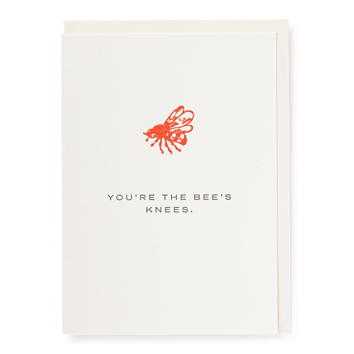 You're The Bee's Knees Card