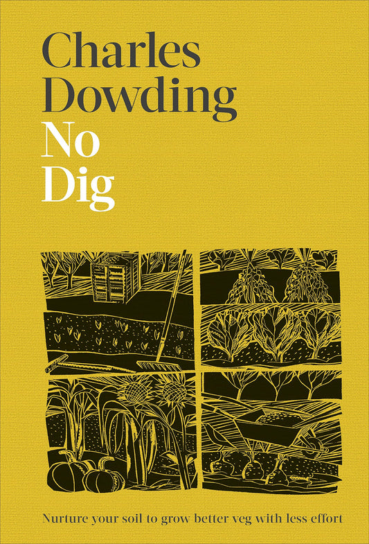 No Dig by Charles Dowding (Hardback)
